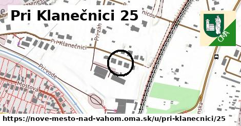 Pri Klanečnici 25, Nové Mesto nad Váhom