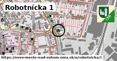 Robotnícka 1, Nové Mesto nad Váhom