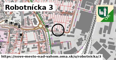 Robotnícka 3, Nové Mesto nad Váhom