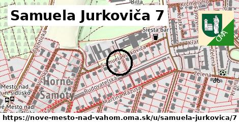 Samuela Jurkoviča 7, Nové Mesto nad Váhom