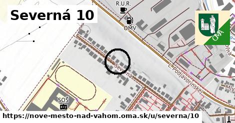 Severná 10, Nové Mesto nad Váhom