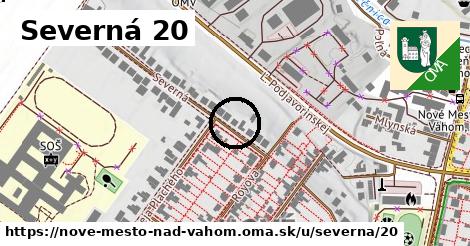 Severná 20, Nové Mesto nad Váhom