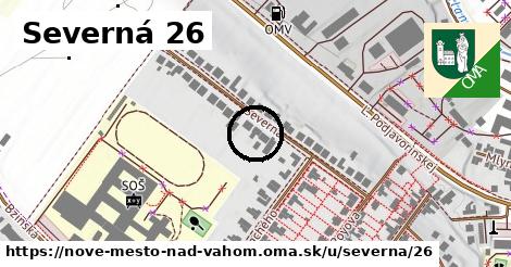 Severná 26, Nové Mesto nad Váhom