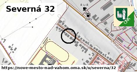 Severná 32, Nové Mesto nad Váhom