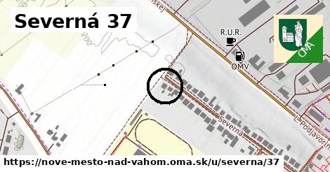 Severná 37, Nové Mesto nad Váhom