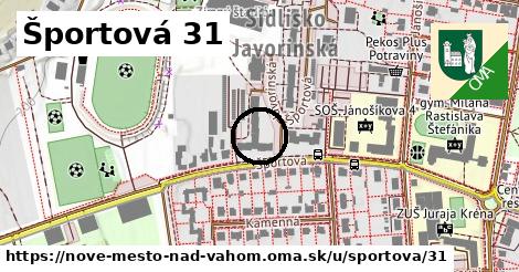 Športová 31, Nové Mesto nad Váhom