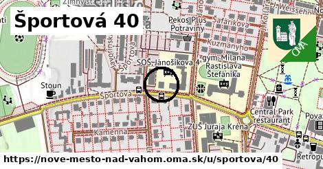 Športová 40, Nové Mesto nad Váhom