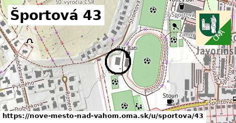 Športová 43, Nové Mesto nad Váhom