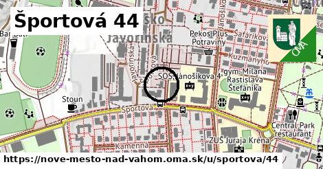 Športová 44, Nové Mesto nad Váhom