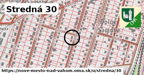 Stredná 30, Nové Mesto nad Váhom