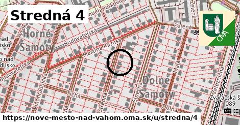 Stredná 4, Nové Mesto nad Váhom