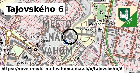 Tajovského 6, Nové Mesto nad Váhom