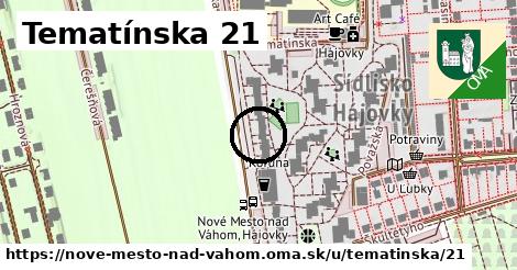 Tematínska 21, Nové Mesto nad Váhom