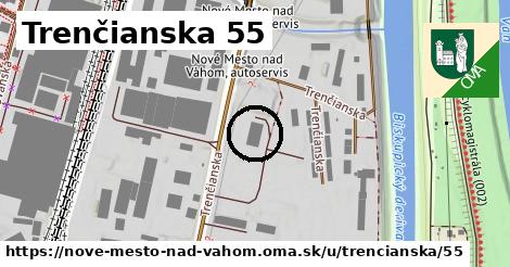 Trenčianska 55, Nové Mesto nad Váhom