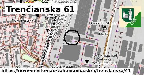 Trenčianska 61, Nové Mesto nad Váhom