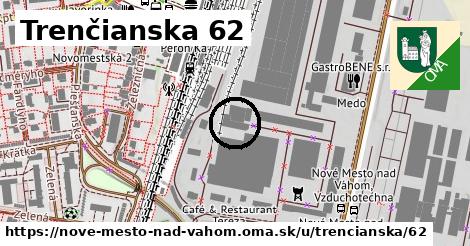 Trenčianska 62, Nové Mesto nad Váhom