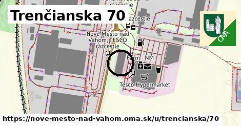 Trenčianska 70, Nové Mesto nad Váhom