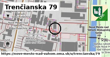 Trenčianska 79, Nové Mesto nad Váhom