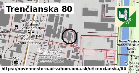 Trenčianska 80, Nové Mesto nad Váhom