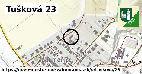 Tušková 23, Nové Mesto nad Váhom