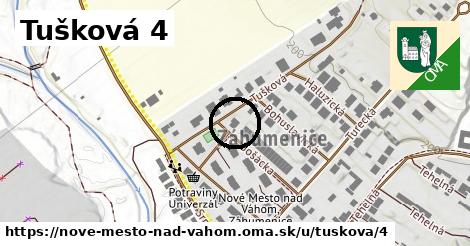 Tušková 4, Nové Mesto nad Váhom