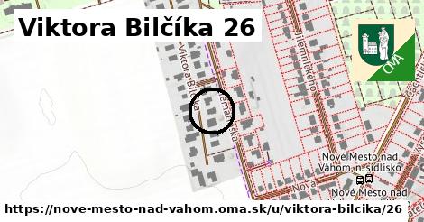 Viktora Bilčíka 26, Nové Mesto nad Váhom