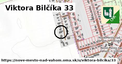 Viktora Bilčíka 33, Nové Mesto nad Váhom