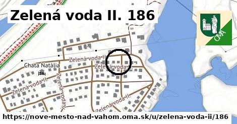 Zelená voda II. 186, Nové Mesto nad Váhom