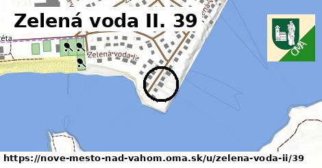 Zelená voda II. 39, Nové Mesto nad Váhom