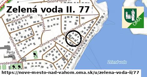 Zelená voda II. 77, Nové Mesto nad Váhom