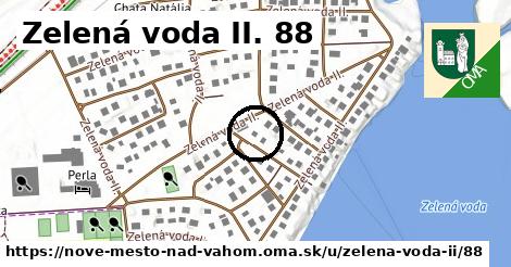 Zelená voda II. 88, Nové Mesto nad Váhom