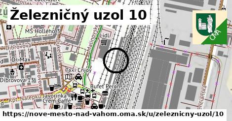 Železničný uzol 10, Nové Mesto nad Váhom