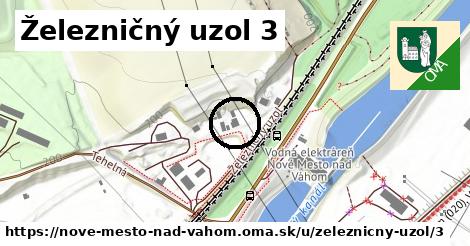 Železničný uzol 3, Nové Mesto nad Váhom