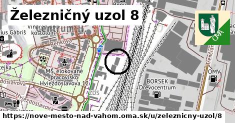 Železničný uzol 8, Nové Mesto nad Váhom