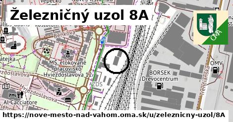 Železničný uzol 8A, Nové Mesto nad Váhom