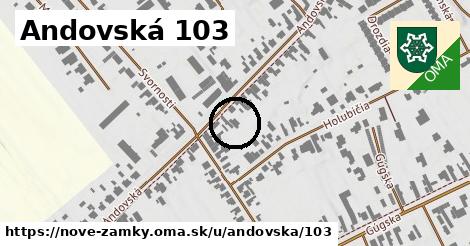Andovská 103, Nové Zámky