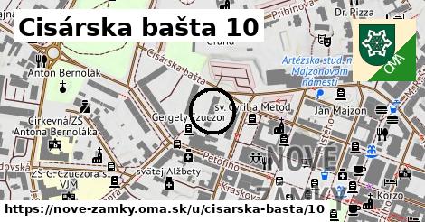 Cisárska bašta 10, Nové Zámky