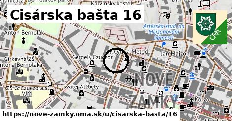 Cisárska bašta 16, Nové Zámky