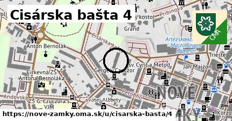 Cisárska bašta 4, Nové Zámky