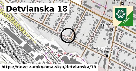 Detvianska 18, Nové Zámky