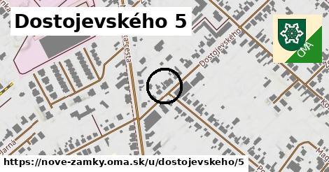 Dostojevského 5, Nové Zámky