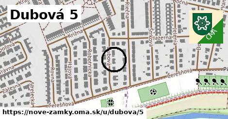 Dubová 5, Nové Zámky