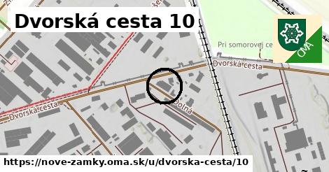 Dvorská cesta 10, Nové Zámky