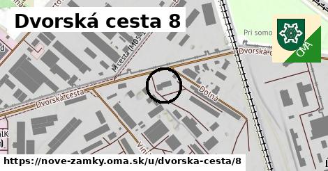 Dvorská cesta 8, Nové Zámky