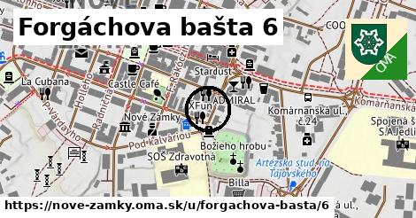 Forgáchova bašta 6, Nové Zámky