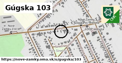 Gúgska 103, Nové Zámky