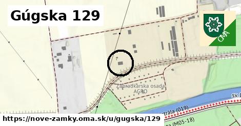 Gúgska 129, Nové Zámky