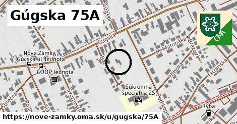 Gúgska 75A, Nové Zámky