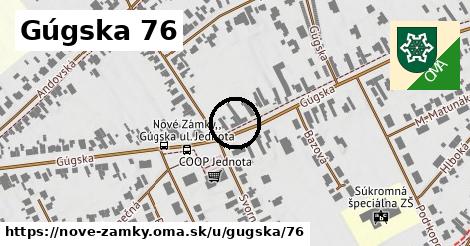 Gúgska 76, Nové Zámky