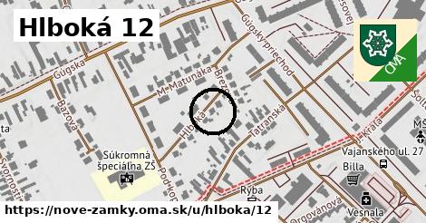 Hlboká 12, Nové Zámky